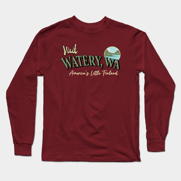 Visit Watery, Wa Long Sleeve T-Shirt by bianca alea